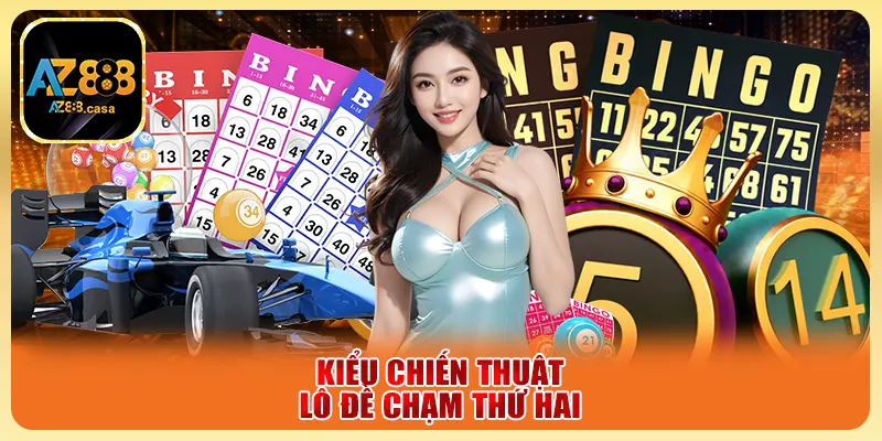 Kiểu chiến thuật lô đề chạm thứ hai