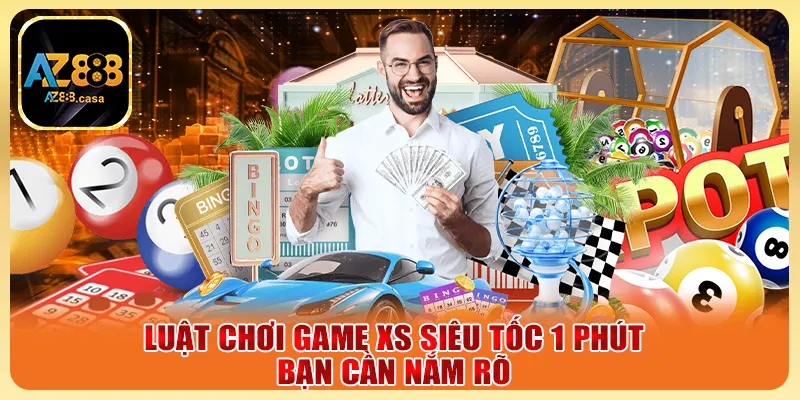 Luật chơi game XS siêu tốc 1 phút bạn cần nắm rõ